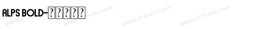 Alps Bold字体转换